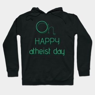 ATHEIST DAY 23 MARCH Hoodie